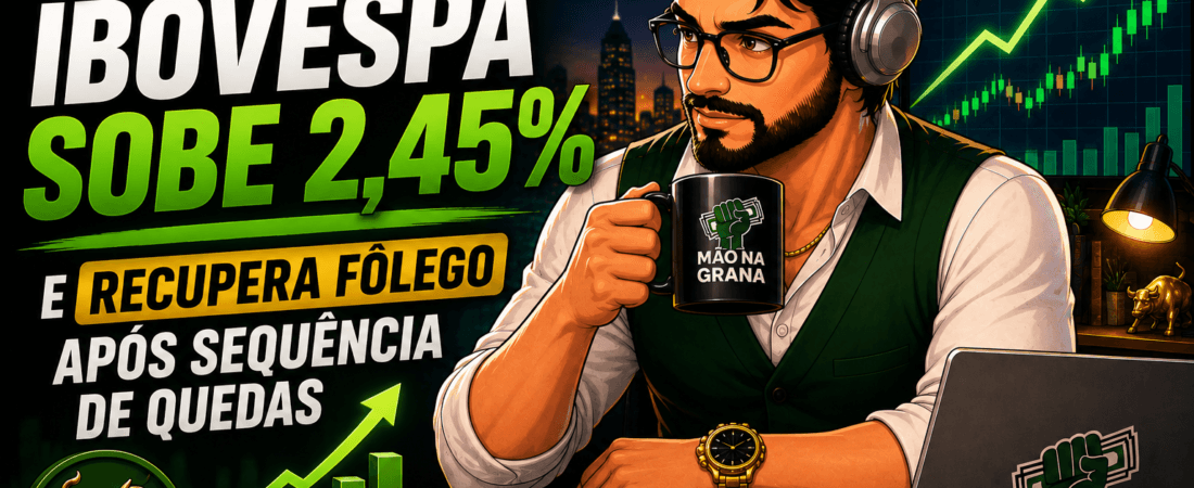 Resumo Semanal: Ibovespa Sobe 2,45% e Recupera Fôlego Após Sequência de Quedas