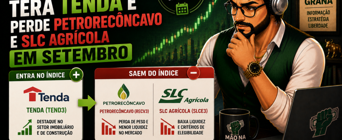 Ibovespa Terá Tenda e Perde Petrorecôncavo e SLC Agrícola em Setembro