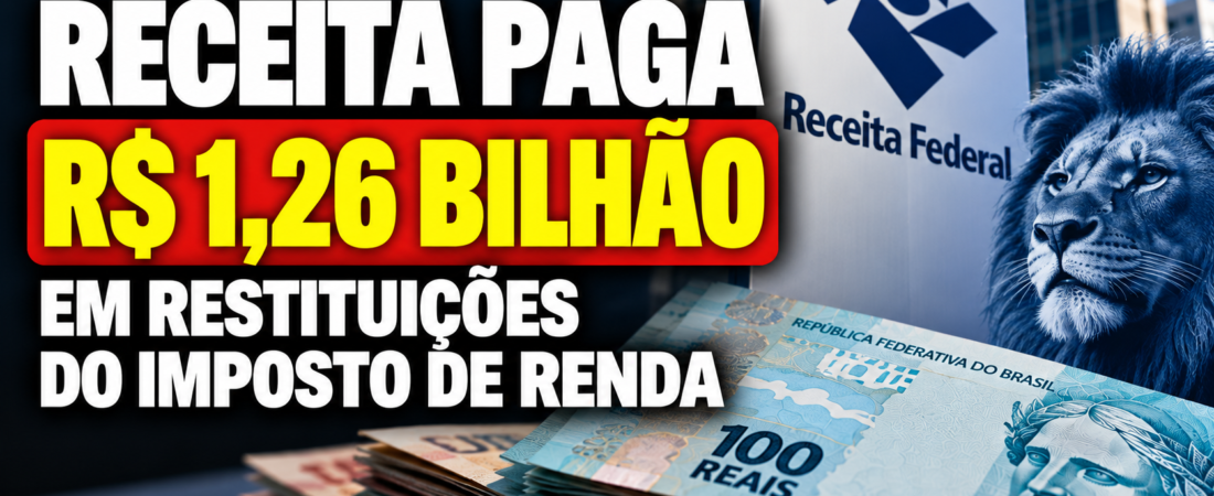 Receita paga R$ 1,26 bilhão em restituições do IR; veja quem recebe